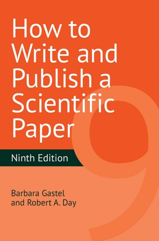 How to Write and Publish a Scientific Paper,