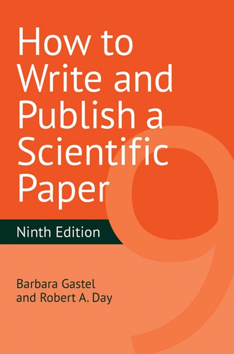 How to Write and Publish a Scientific Paper,