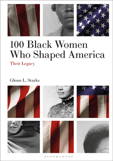 100 Black Women Who Shaped America 