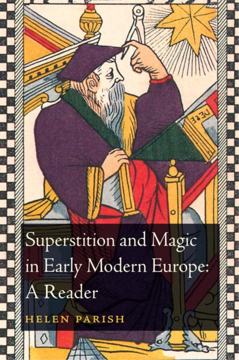 Cover image for book Superstition and Magic in Early Modern Europe: A Reader