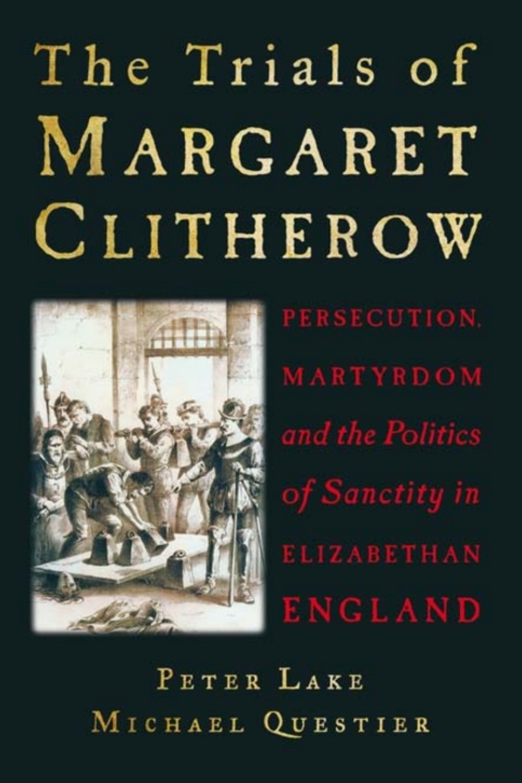The Trials of Margaret Clitherow 
