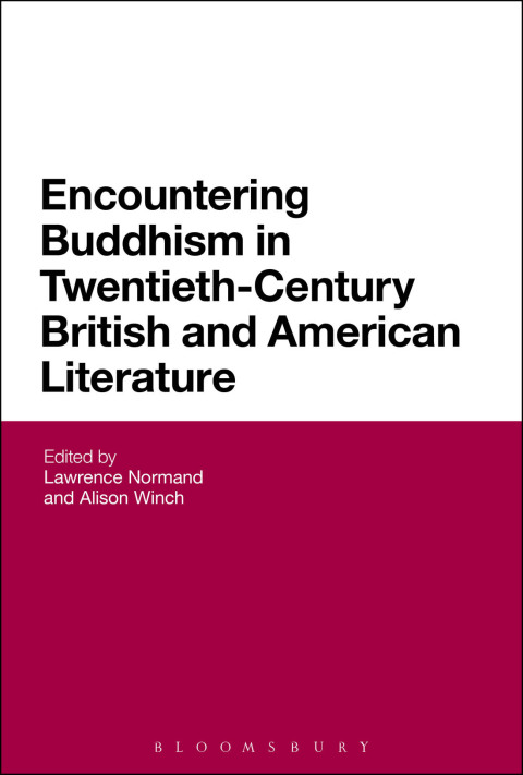 Cover image for book Encountering Buddhism in Twentieth-Century British and American Literature