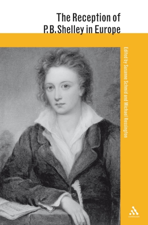 Cover image for book The Reception of P. B. Shelley in Europe