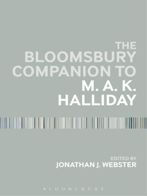 Cover image for book The Bloomsbury Companion to M. A. K. Halliday