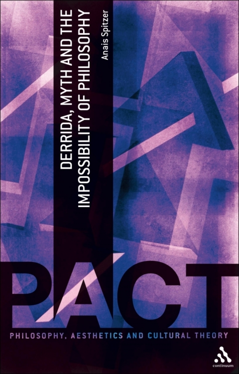 Cover image for book Derrida, Myth and the Impossibility of Philosophy