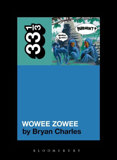 Cover image for book Pavement's Wowee Zowee