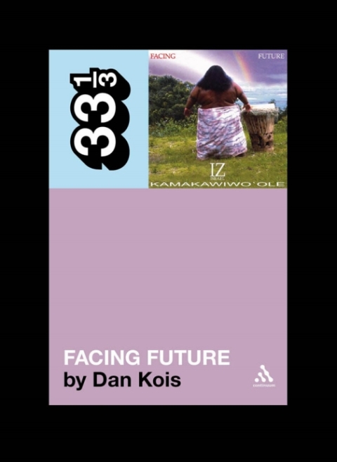 Cover image for book Israel Kamakawiwo'ole's Facing Future