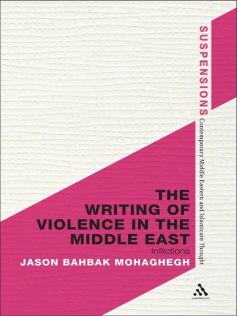Cover image for book The Writing of Violence in the Middle East