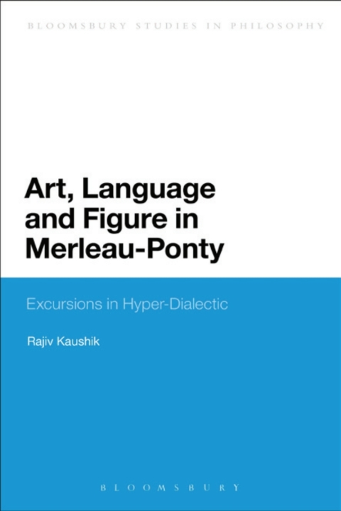 Cover image for book Art, Language and Figure in Merleau-Ponty