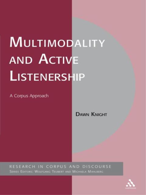 Multimodality and Active Listenership 