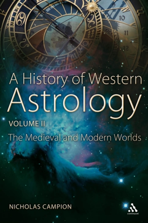 A History of Western Astrology Volume II 