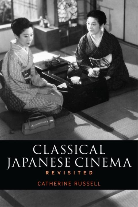 Cover image for book Classical Japanese Cinema Revisited