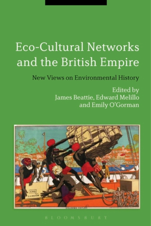 Cover image for book Eco-Cultural Networks and the British Empire
