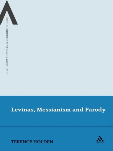 Cover image for book Levinas, Messianism and Parody