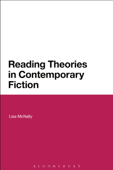Cover image for book Reading Theories in Contemporary Fiction