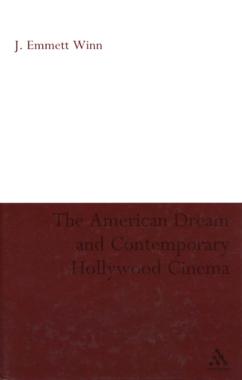 Cover image for book The American Dream and Contemporary Hollywood Cinema