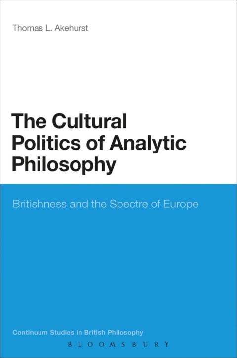 Cover image for book The Cultural Politics of Analytic Philosophy