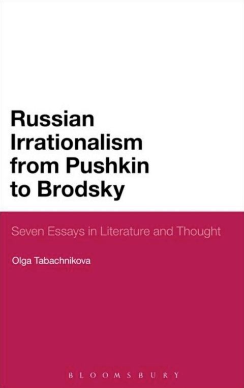 Cover image for book Russian Irrationalism from Pushkin to Brodsky
