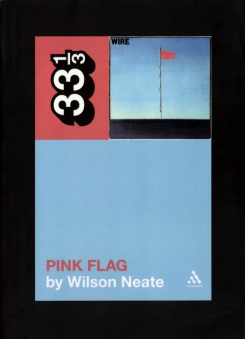 Wire's Pink Flag 