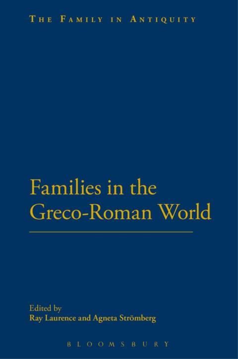 Cover image for book Families in the Greco-Roman World