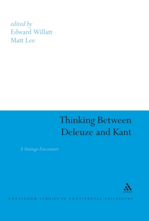 Cover image for book Thinking Between Deleuze and Kant