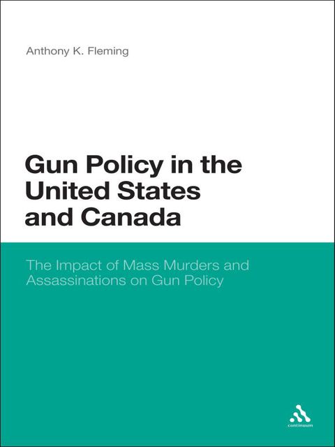Cover image for book Gun Policy in the United States and Canada