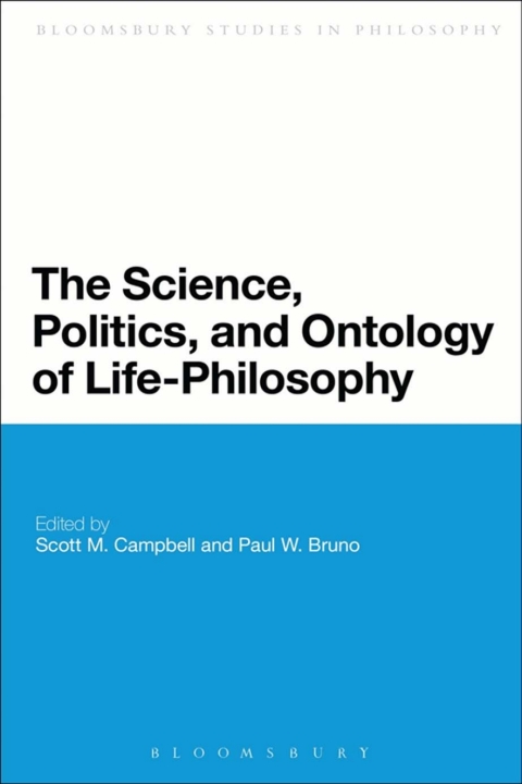 Cover image for book The Science, Politics, and Ontology of Life-Philosophy