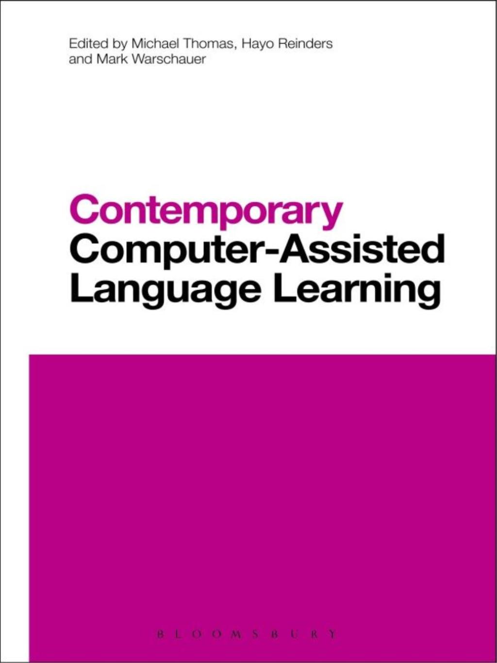 Contemporary Computer-Assisted Language Learning - 1st Edition (eBook)