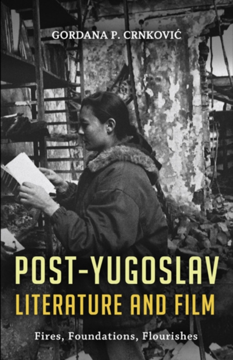 Cover image for book Post-Yugoslav Literature and Film