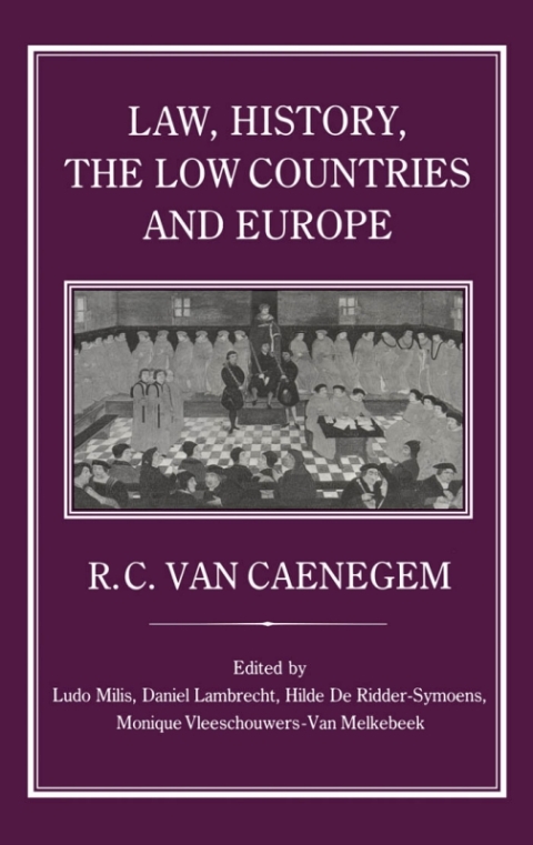 Cover image for book Law, History, the Low Countries and Europe