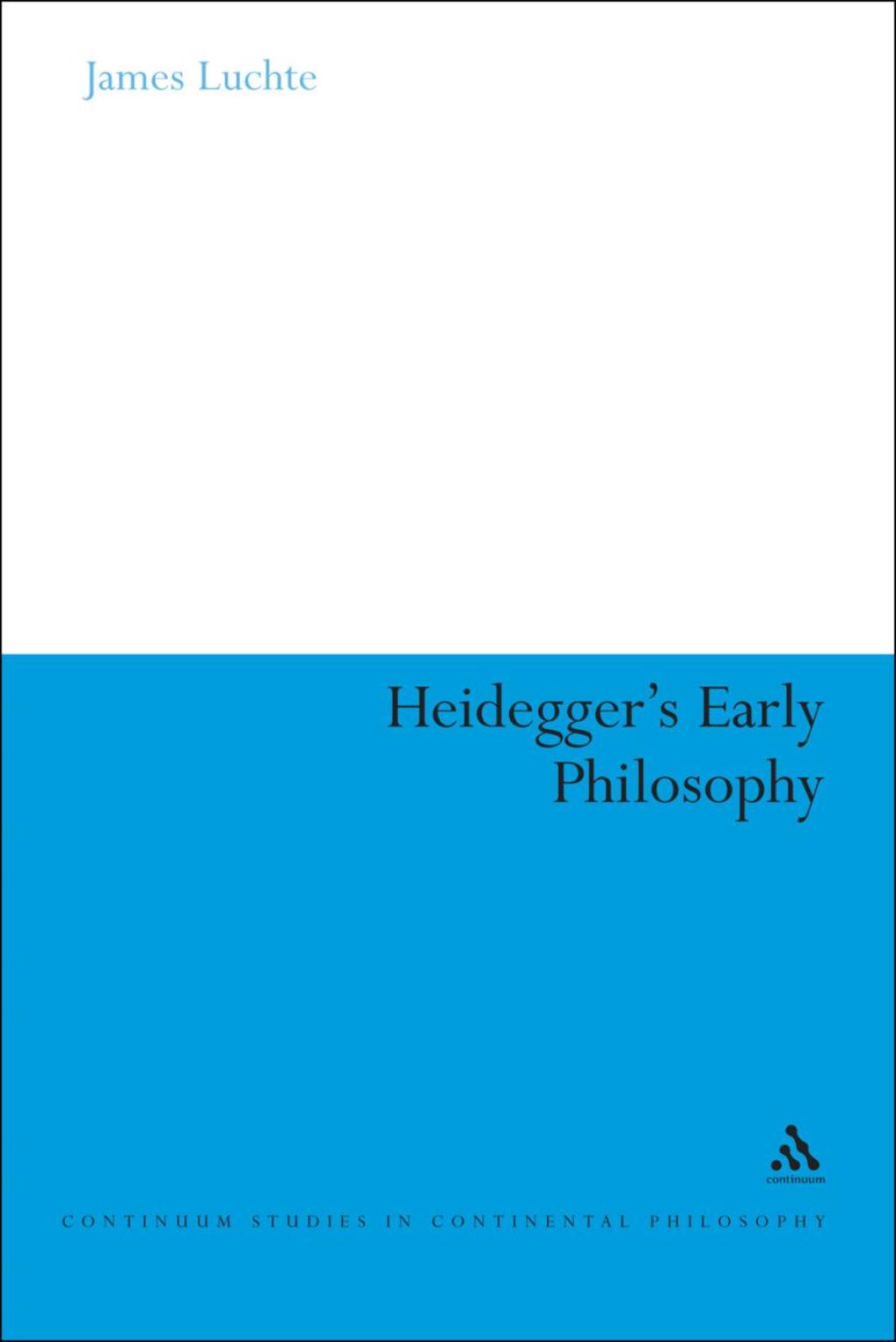 Heidegger's Early Philosophy - 1st Edition (eBook)