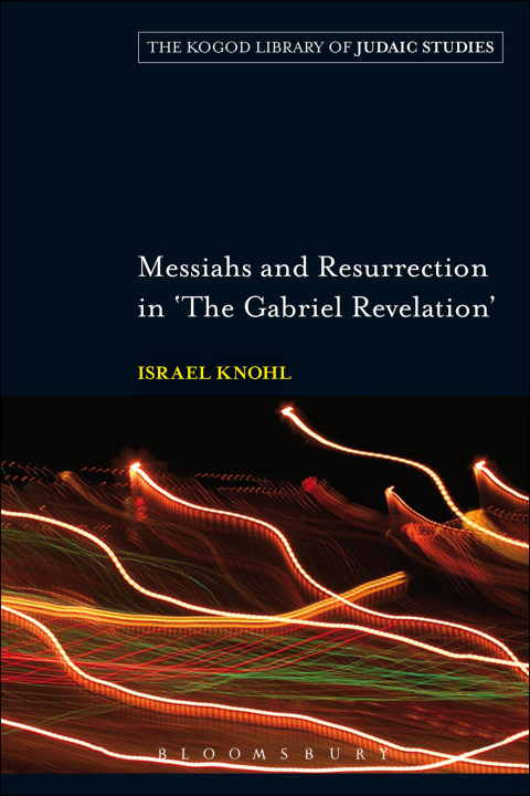 Cover image for book Messiahs and Resurrection in 'The Gabriel Revelation'