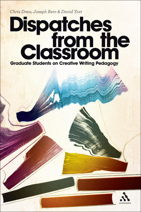 Dispatches from the Classroom 