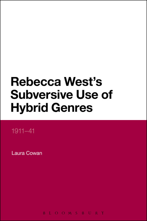 Cover image for book Rebecca West's Subversive Use of Hybrid Genres