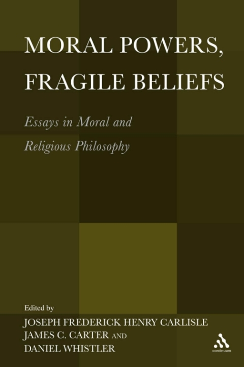 Cover image for book Moral Powers, Fragile Beliefs