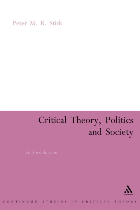 Cover image for book Critical Theory, Politics and Society