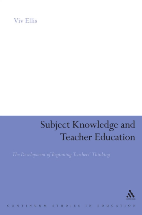 Cover image for book Subject Knowledge and Teacher Education
