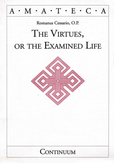 The Virtues, or The Examined Life 