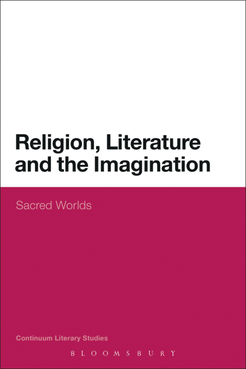 Cover image for book Religion, Literature and the Imagination