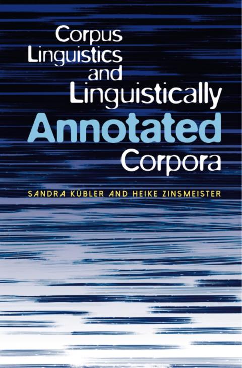 Cover image for book Corpus Linguistics and Linguistically Annotated Corpora