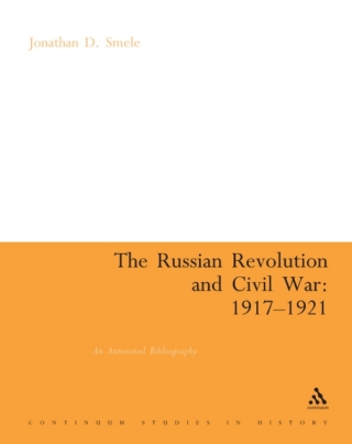 The Russian Revolution and Civil War 1917-1921