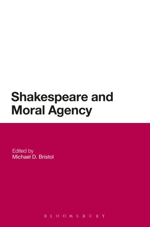 Cover image for book Shakespeare and Moral Agency