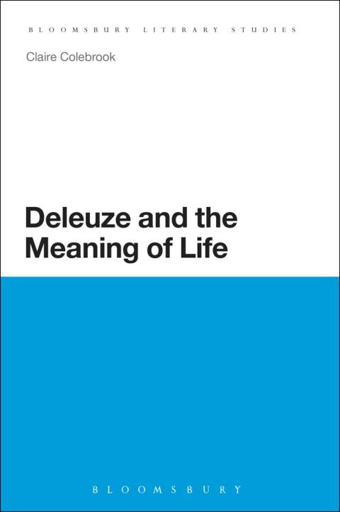 Deleuze and the Meaning of Life 