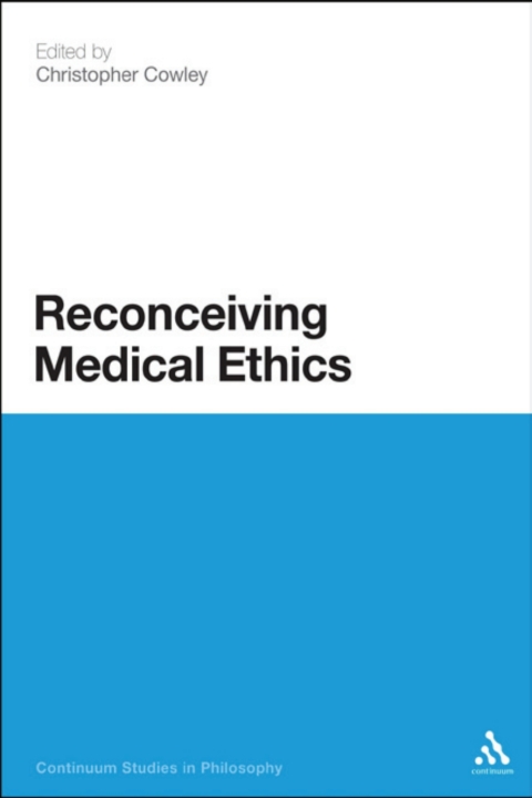 Cover image for book Reconceiving Medical Ethics
