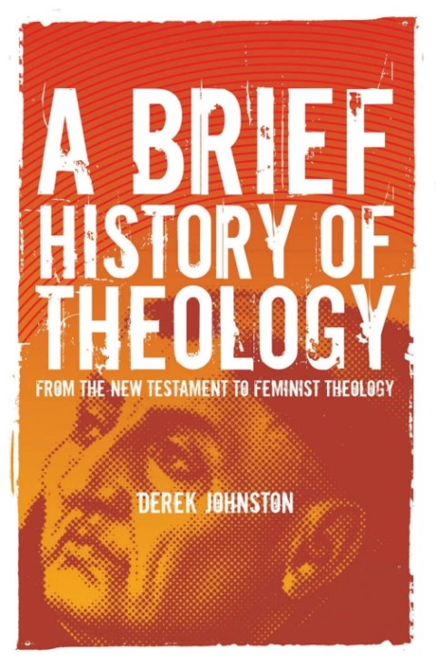 A Brief History of Theology 