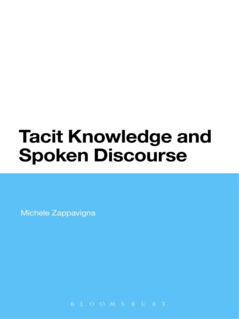Cover image for book Tacit Knowledge and Spoken Discourse