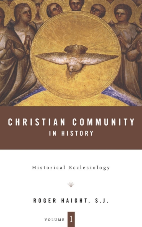 Christian Community in History Volume 1 
