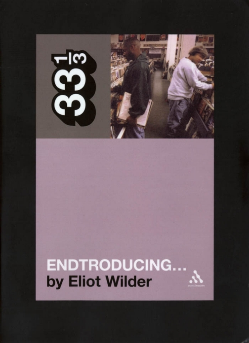 DJ Shadow's Endtroducing (eBook) - Eliot Wilder