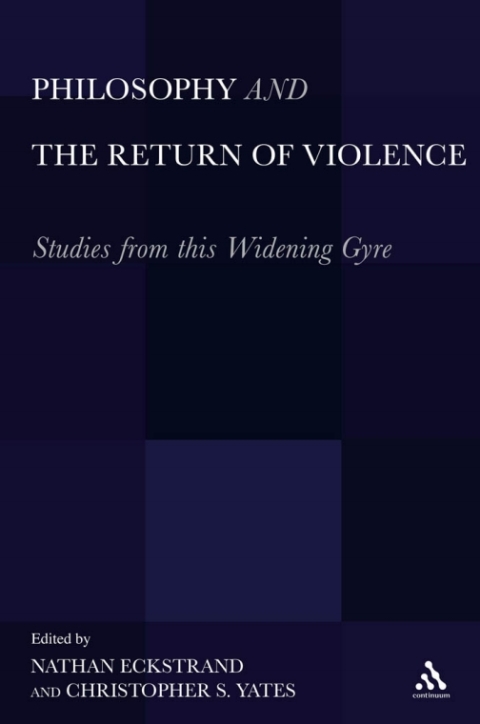 Cover image for book Philosophy and the Return of Violence