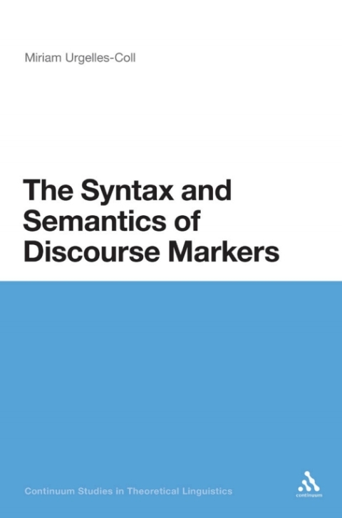 Cover image for book The Syntax and Semantics of Discourse Markers